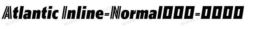 Atlantic Inline-Normal转换器字体转换